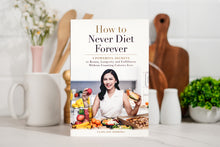 How To Never Diet Forever Book